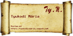 Tyukodi Mária névjegykártya